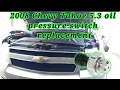2008 chevy Tahoe 5 3 Como cambiar el sensor de presion de aceite oil pressure switch replacement