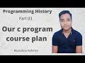 C Programming full Course Plan part 3 Full Tutorial C Programming mustafiz c