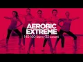 Download Lagu Aerobic Extreme: 60 minutes Non-Stop Music (145-160 bpm/32 count)