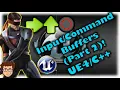 Buffers Pt 2 How To Make YOUR OWN Fighting Game UE4 and C Tutorial Part 33