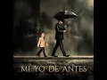 Mi Yo de Antes - Eden Muñoz
