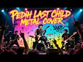 Download Lagu Pedih Last Child Metal AI Cover