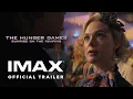 The Hunger Games Sunrise on the Reaping Trailer Experience It In IMAX
