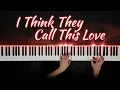 Download Lagu I Think They Call This Love (Matthew Ifield Ver.) - Elliot James Reay | Piano Cover with PIANO SHEET