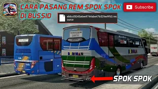 Download Cara pasang rem spok spok di games bussid || Dengan kode name ini MP3