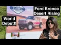 Ford Bronco Desert Rising World Debut