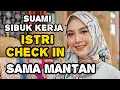 Download Lagu Suami tidak Di rumah ‼️Suami Sibuk kerja, istri Malah Check in Sama Mantan pacar Di Hotel 