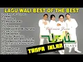 Lagu LAGU WALI BEST OF THE BEST | KUMPULAN LAGU WALI TERPOPULER | FULL ALBUM – TANPA IKLAN