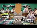 Download Lagu Gamelan Bali Ibu-ibu✌🏻Gambang SULING