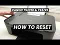 How to Reset the Canon Pixma TR3720 TR3722