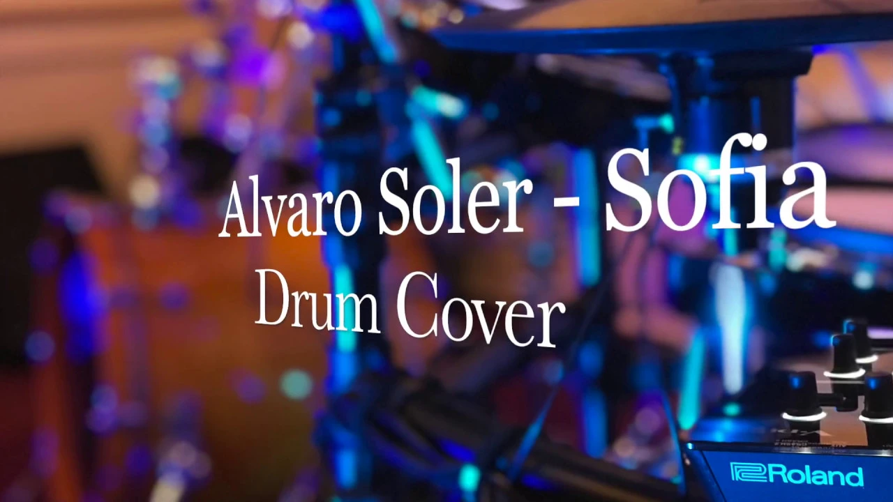 Alvaro Soler - Sofia - Drum Cover Roland TD 25KV