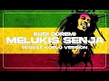 Lagu BUDI DOREMI MELUKIS SENJA COVER REGGAE KOPLO VERSION