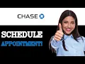 How To Book Appointment In Chase Bank 2025