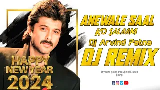 Download Aanewale Saal Ko Salaam Happy New Year Dj Remix By Dj Arvind Patna MP3