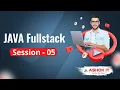 Java Fullstack Session - 05 Ashok IT