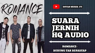 romance burung tak bersayap hq audio 