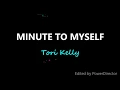 Download Lagu Tori Kelly- Minute to Myself (Lyrics)| MELOT LYRICS