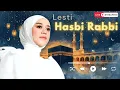 LESTI - 2025 Lagu Baru Shalawat Jibril Dan Hasbi Rabbi Jallallah _ Urdu Arab Melayu English