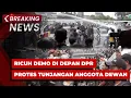 Download Lagu BREAKING NEWS - Ricuh Demo di DPR: Protes Gaji \u0026 Tunjangan Anggota Dewan