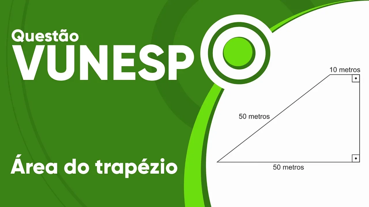 VUNESP 2019 - Área do trapézio (questão resolvida) - P. M. de Sorocaba