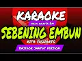 Download Lagu SEBENING EMBUN - RITA SUGIARTO - KARAOKE - NADA WANITA Em -  BAJIDOR santuy VERSION