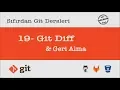 Sifirdan Git Dersleri - 19