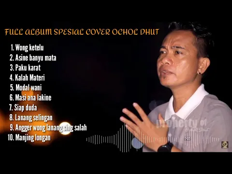 Download MP3 FULL ALBUM TERBARU SPESIAL_COVER OCHOL DHUT