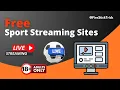 35 Best Free Sports Streaming Sites Watch Sports Anytime Anywhere FireStickTrick