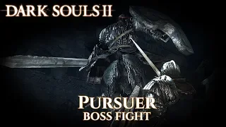 Dark Souls II Boss Pursuer vs Dream Team