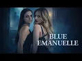 Lagu BLUE EMANUELLE (2026) Official Trailer