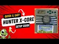 Hunter X Core - Easy Set Up and Auto Programming