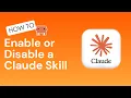 Claude Skills 03 How to Enable or Disable a Claude Skill