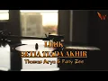 THOMAS ARYA \u0026 FANY ZEE - SETIA TIADA AKHIR ( LIRIK )