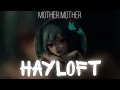 Download Lagu Mother Mother - Hayloft I (Speed Up + Nightcore)
