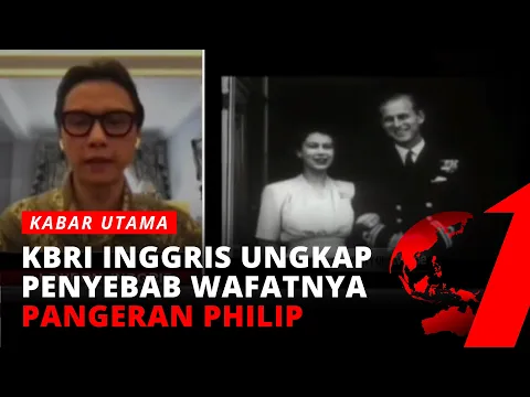 KBRI Inggris Ungkap Penyebab Meninggalnya Pangeran Philip | tvOne