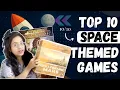 My Top 10 Space Themed Board Games