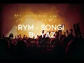 RYM - SONGI Remix  ft SALIMA CHICA  [Slowed&Reverb] by yaz