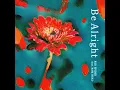 Be Alright (feat. RAM HEAD) - RED SPIDER