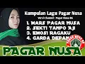 Lagu KUMPULAN LAGU PAGAR NUSA || VERSI PAGAR NUSA 86