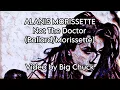 ALANIS MORISSETTE - Not The Doctor (Lyric Video)