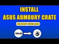 How To Install Asus Armory Crate Quick Easy Method