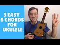 Learn How to Play a B Chord on Ukulele 3 Easy Versions