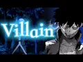 Download Lagu Villain - Dabi [AMV]