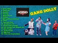 Download Lagu GANG DOLLY, full album Ageng music terbaru 2022
