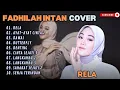 Download Lagu FADHILAH INTAN - RELA - AYAT AYAT CINTA 2 - DAWAI - BUTTERFLY (COVER) || LAGU POP TERPOPULER 2024