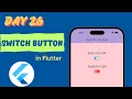 Switch in Flutter Create a flutter Toggle Switch Button