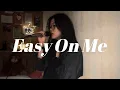 Download Lagu Adele - Easy On Me | cover by KYURI