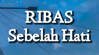 Download Ribas - Sebelah Hati (Lirik) MP3