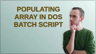 Populating Array in DOS Batch Script