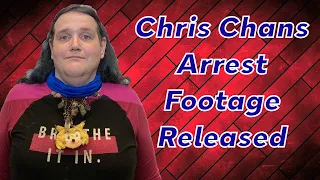 Chris Chan s Crazy Arrest Footage Finally Released